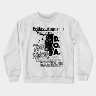 D.O.A. / Toxic Reasons Punk Flyer Crewneck Sweatshirt